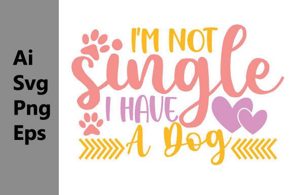I'm Not Single I Have a Dog T Shirt Tee